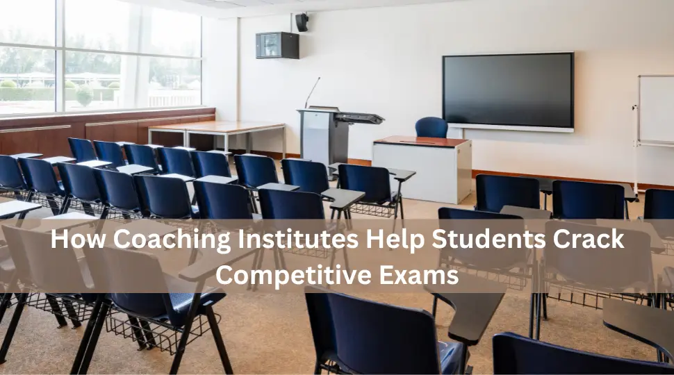 how-coaching-institutes-help-crack-competitive-exams